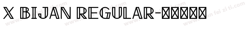 X Bijan Regular字体转换
